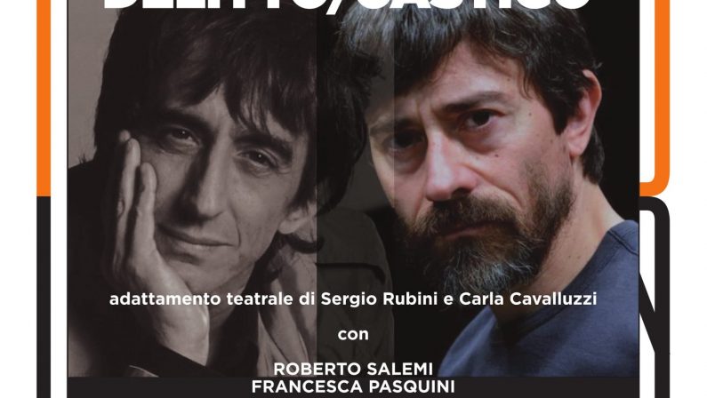 Lo spettacolo “Delitto Castigo” al teatro dell’Unical  I protagonisti sono Sergio Rubini e Luigi Lo Cascio