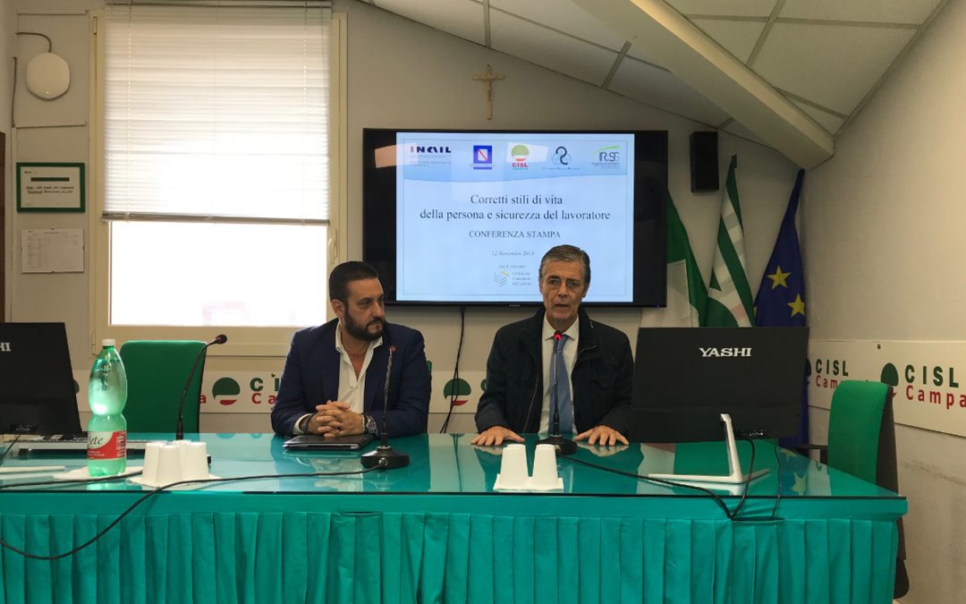 Cisl Campania: corretti stili di vita e sicurezza sul lavoro