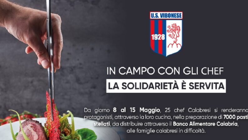 La solidarietà scende in campo con gli chef stellati: l’iniziativa della Vibonese