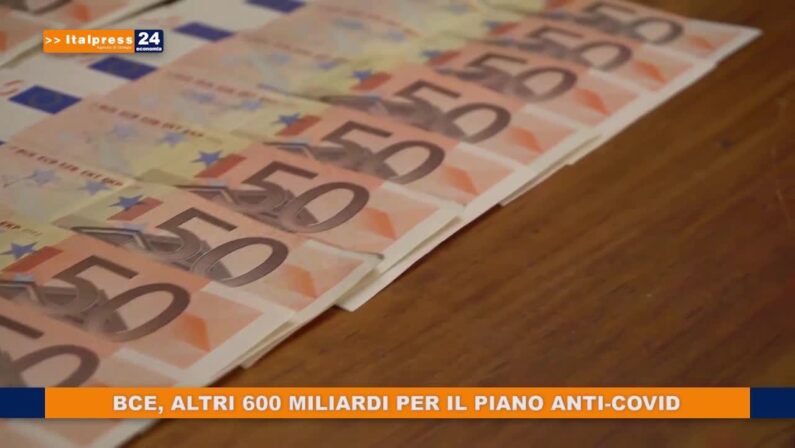 BCE, altri 600 miliardi per il piano anti-Covid
