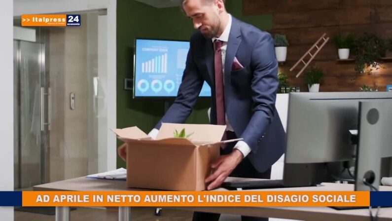 Ad aprile in netto aumento l’indice del disagio sociale