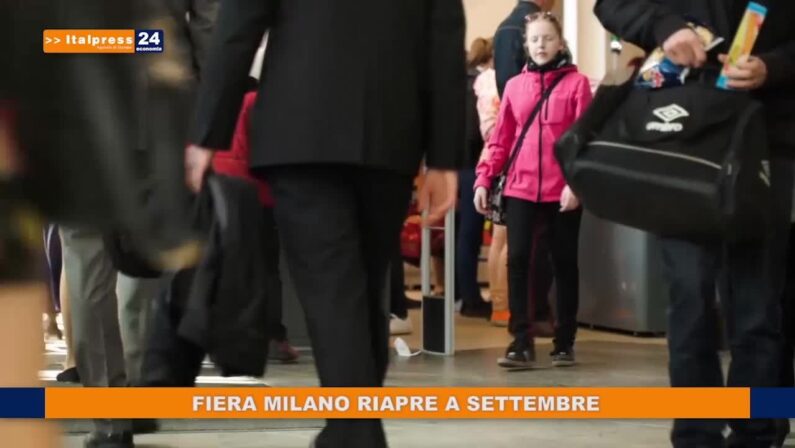 Fiera Milano riapre a settembre