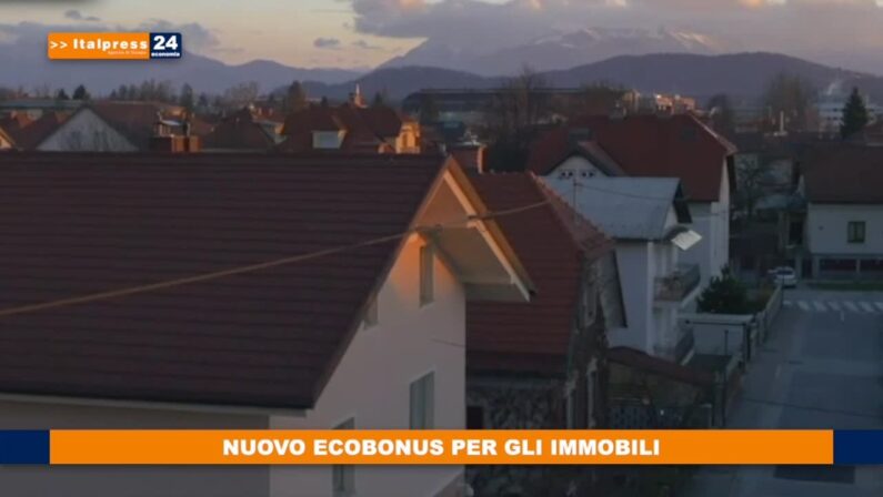 Nuovo Ecobonus per gli immobili