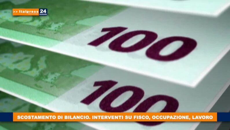 Scostamento di bilancio. Interventi su fisco, occupazione, lavoro