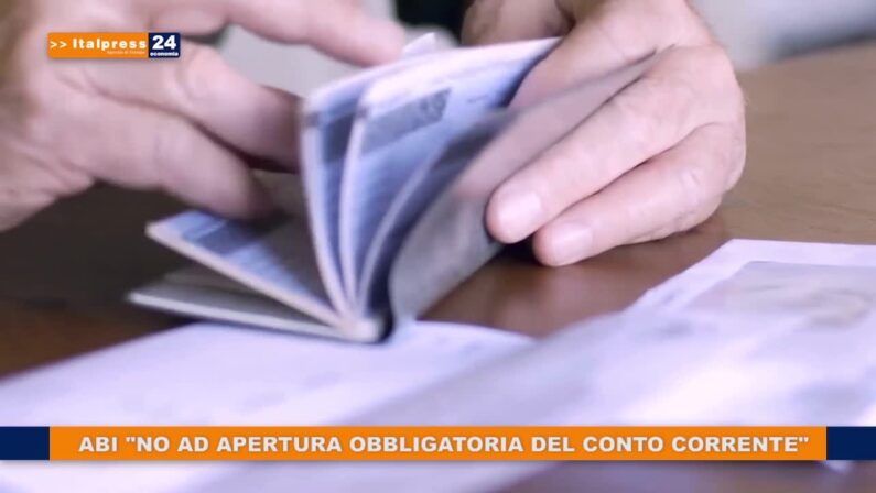 Abi “No ad apertura obbligatoria del conto corrente”