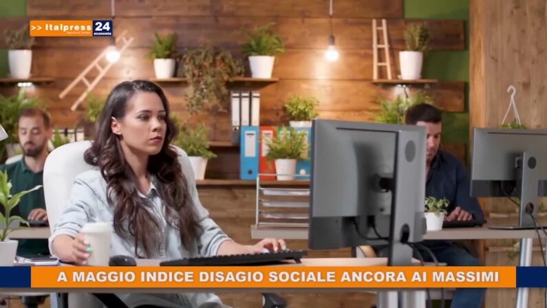 A maggio indice disagio sociale ancora ai massimi