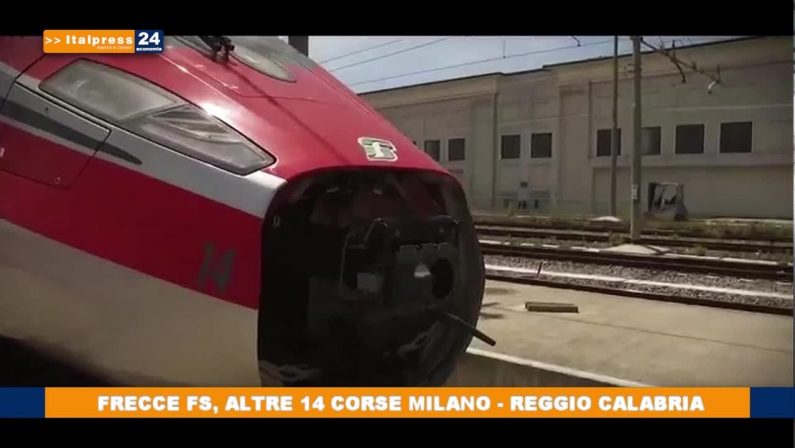 Frecce FS, altre 14 corse Milano – Reggio Calabria