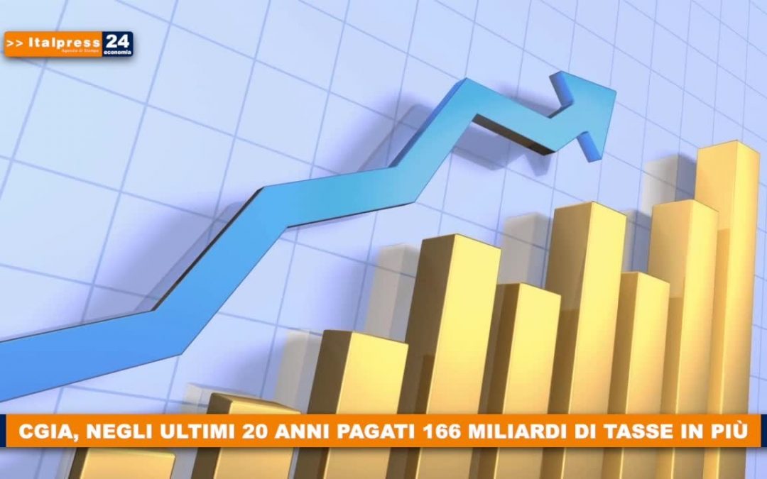 CGIA, negli ultimi 20 anni pagati 166 miliardi di tasse in più