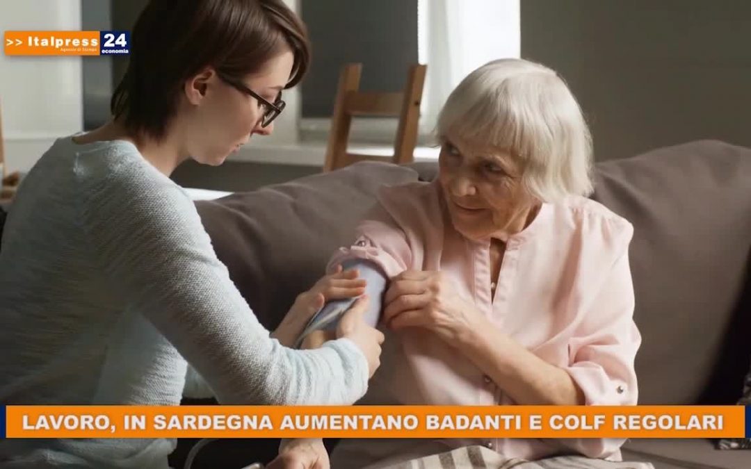 Lavoro, in Sardegna aumentano badanti e colf regolari