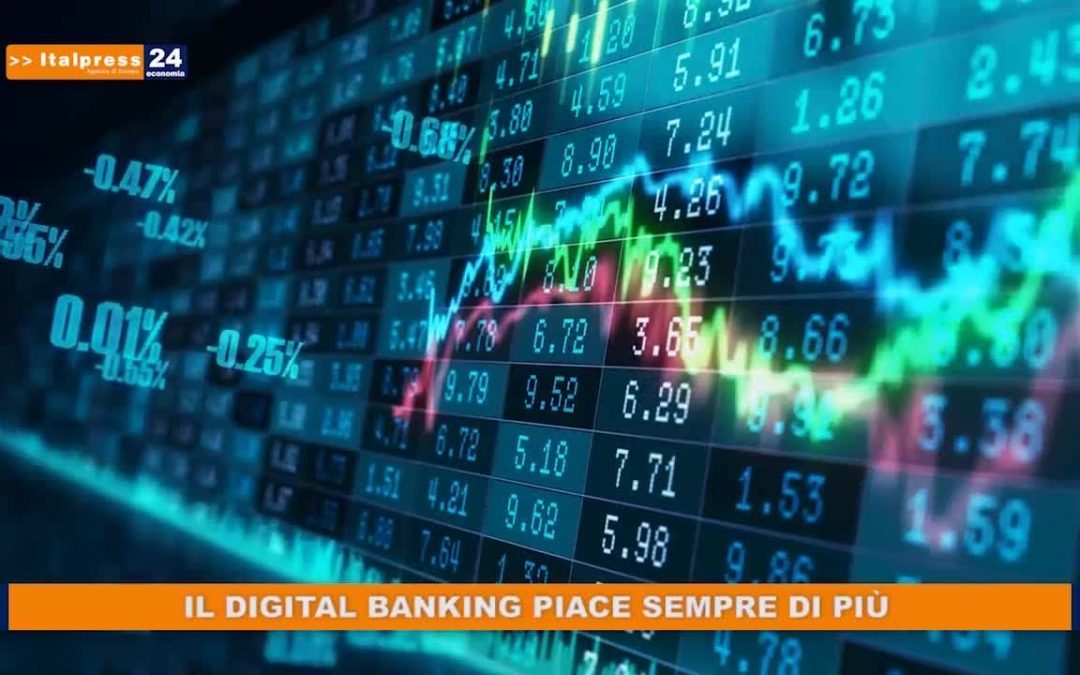 Il digital banking piace sempre di più