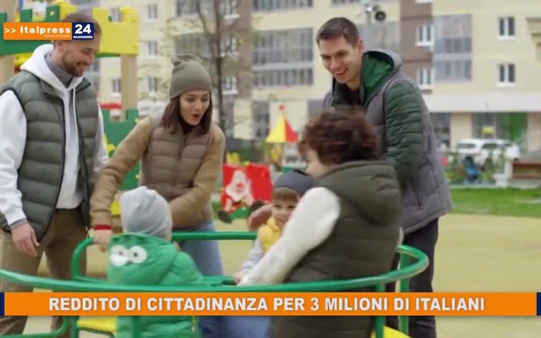 Reddito di cittadinanza per 3 milioni di italiani