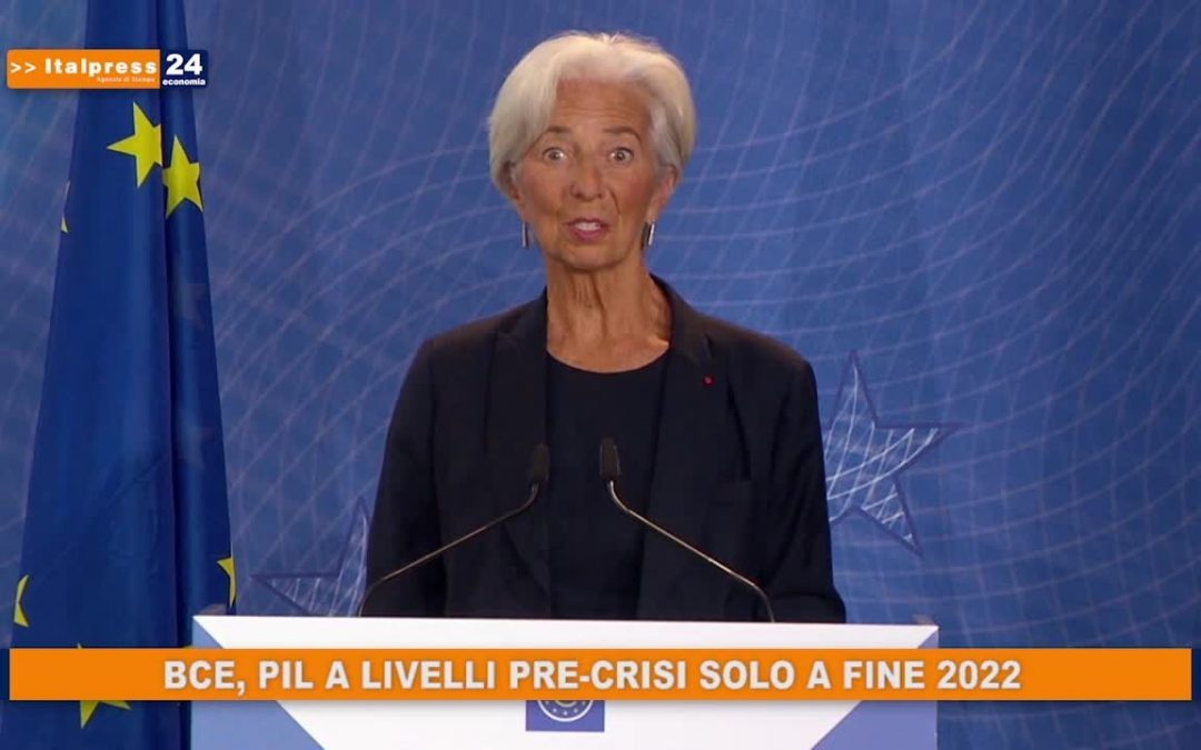 Bce, Pil a livelli pre-crisi solo a fine 2022