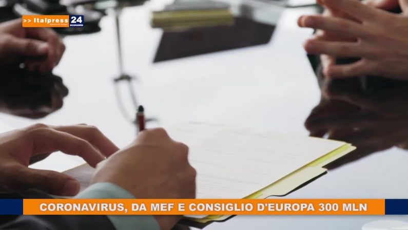Coronavirus, da Mef e Consiglio d’Europa 300 mln