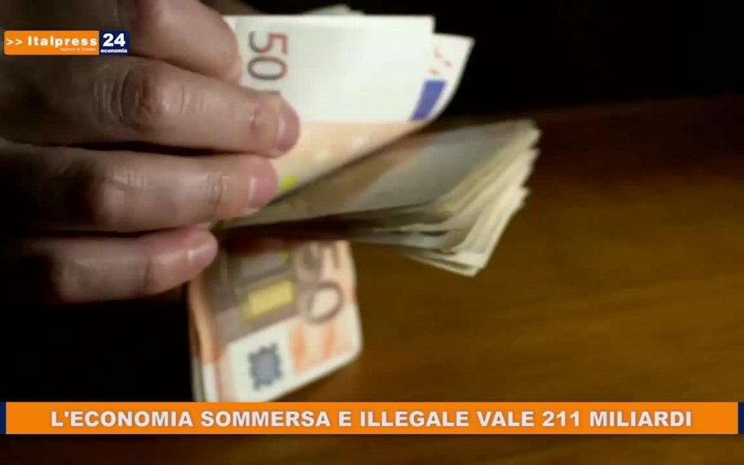 L’economia sommersa e illegale vale 211 miliardi