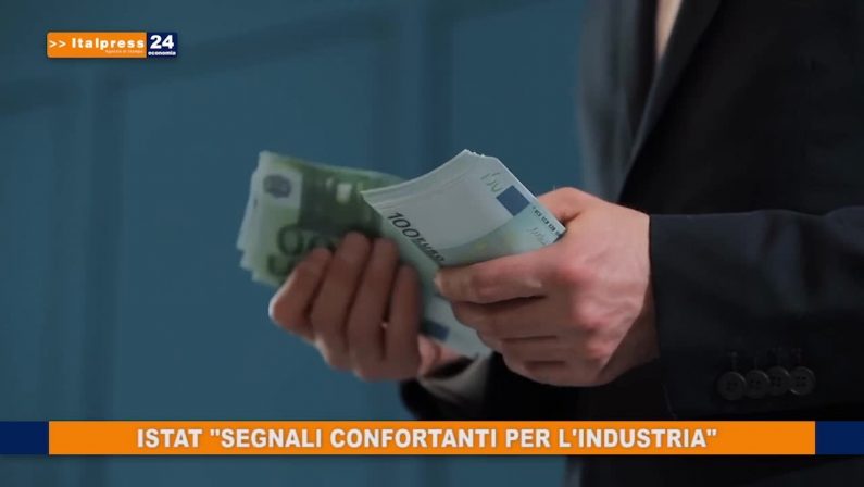 Istat “Segnali confortanti per l’industria”