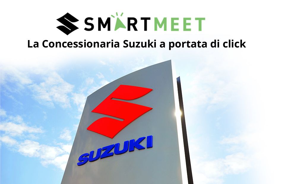 Con Suzuki Smart Meet l’appuntamento si prenota online