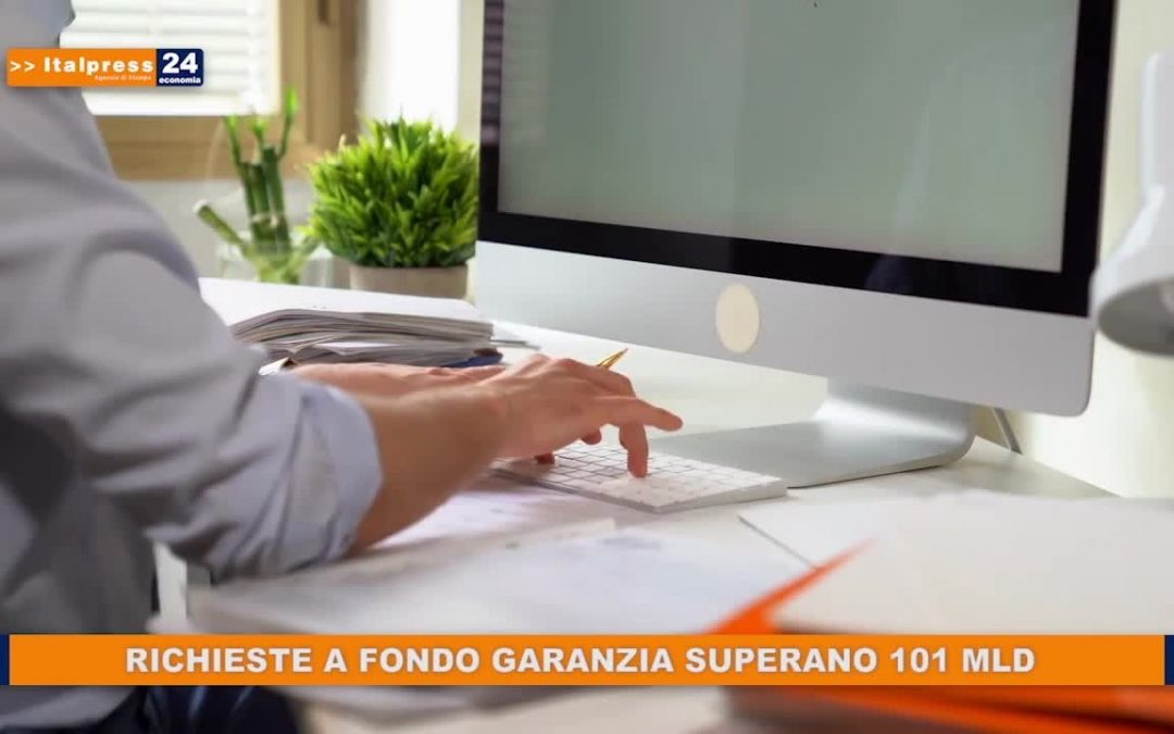 Richieste a fondo garanzia superano 101 mld