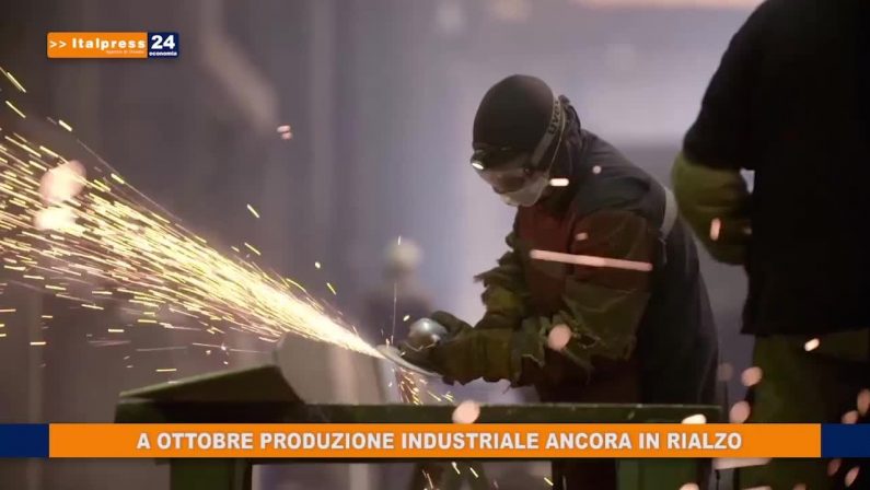 A ottobre produzione industriale ancora in rialzo