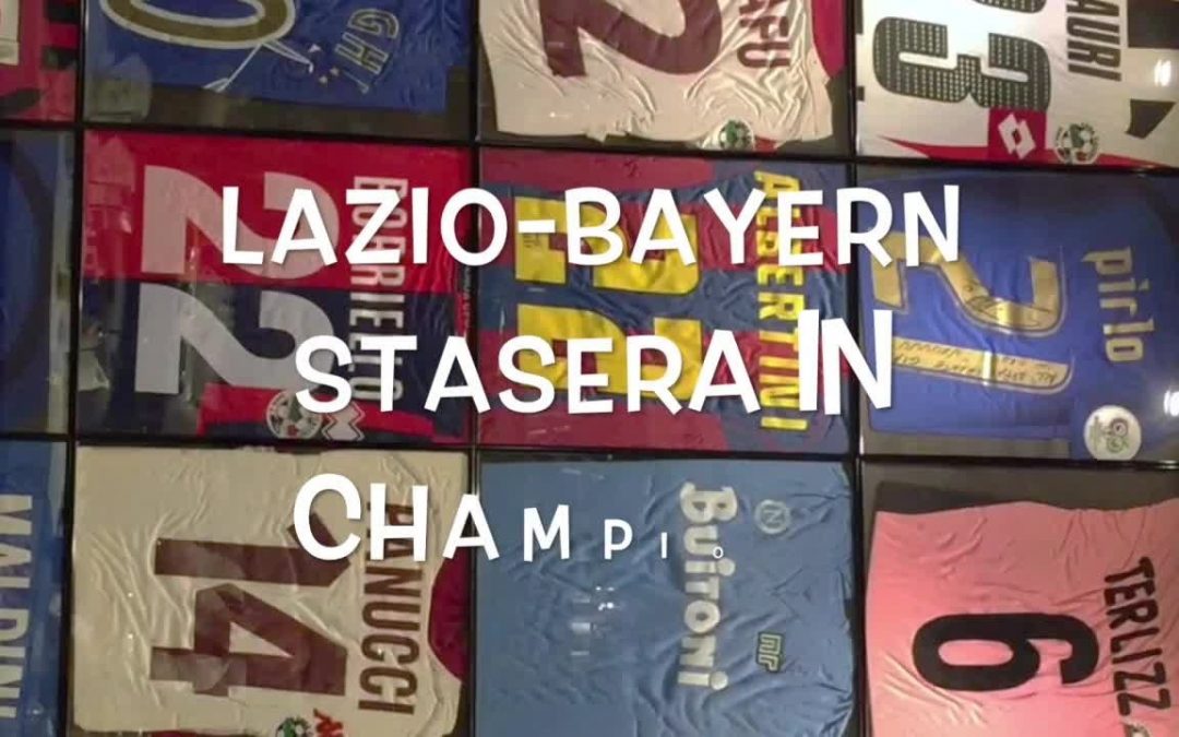 Il pallone racconta – Lazio-Bayern stasera in Champions