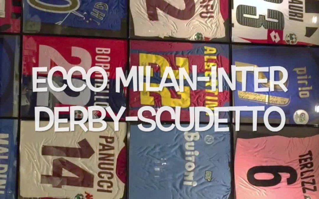 Il pallone racconta – Derby scudetto a San Siro