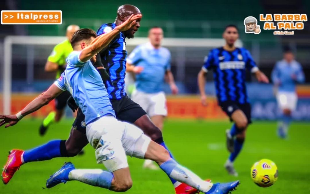 La barba al palo – Italiano e Lukaku, pensiero e azione