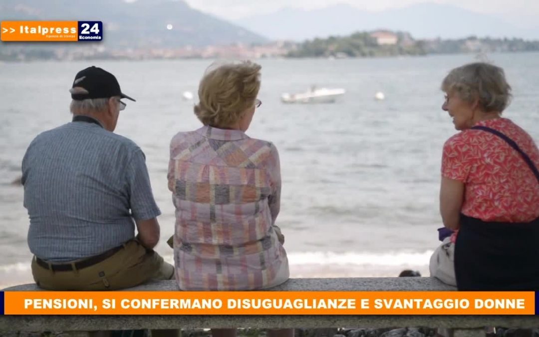 Pensioni, si confermano disuguaglianze e svantaggio donne