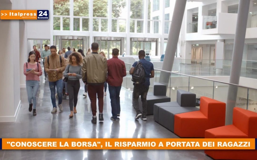 “Conoscere la Borsa”, il risparmio a portata dei ragazzi