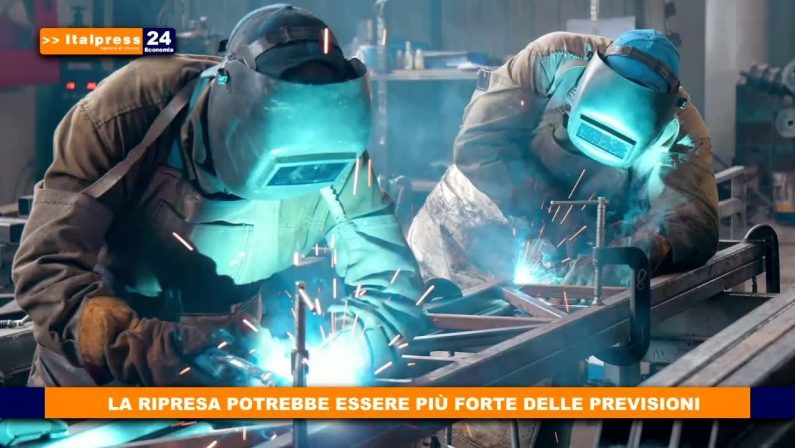 La ripresa potrebbe essere più forte delle previsioni