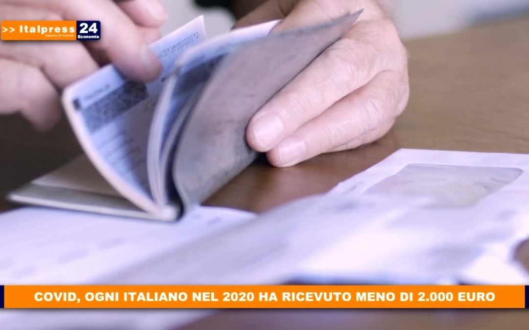Covid, ogni italiano nel 2020 ha ricevuto meno di 2.000 euro