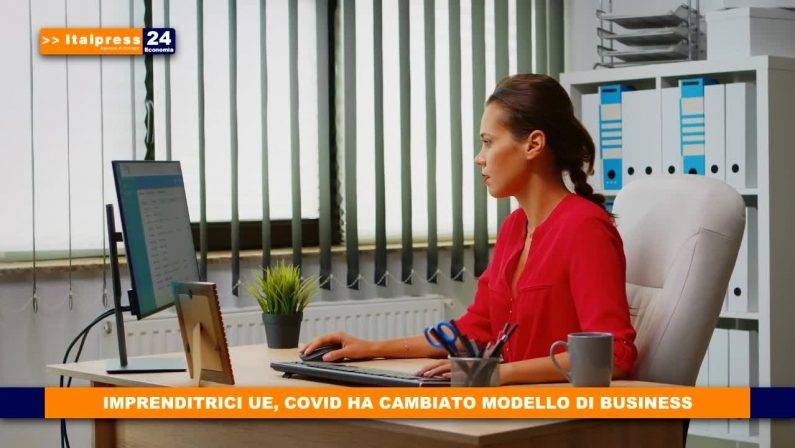 Imprenditrici UE, covid ha cambiato modello di business