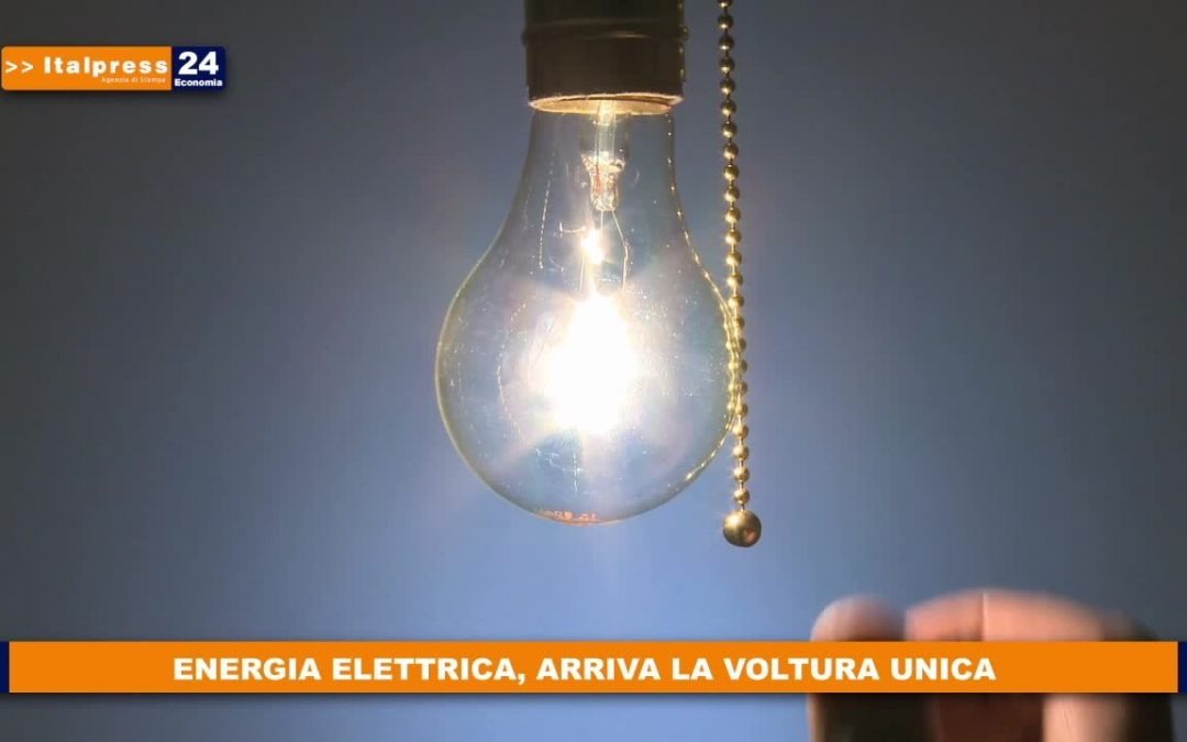 Energia elettrica, arriva la voltura unica