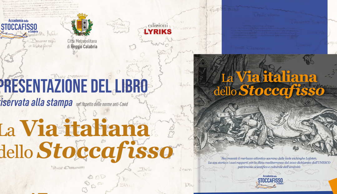 Lo stoccafisso, la sua storia e i suoi rapporti con la dieta mediterranea nel libro curato da Cannatà