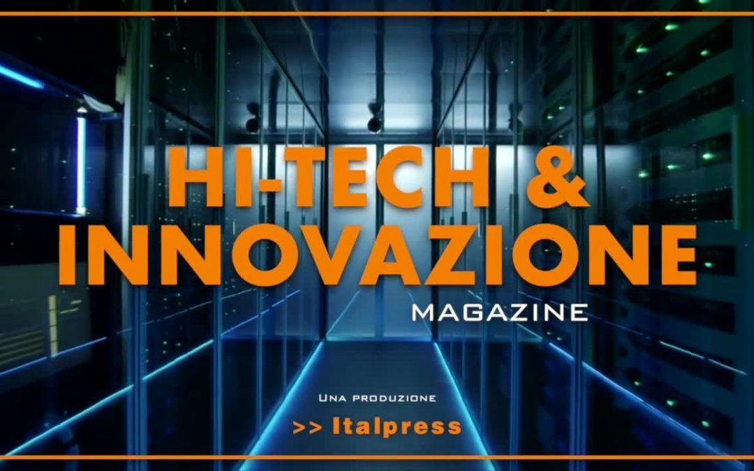Hi-Tech & Innovazione Magazine – 20/7/2021