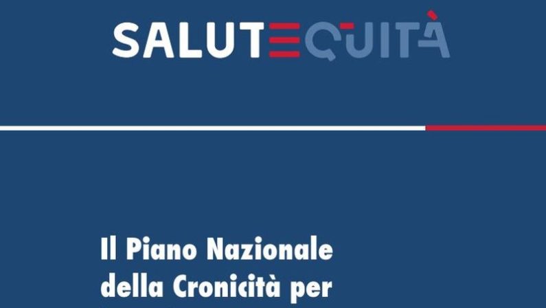 Salutequità “Finanziare il Piano nazionale della Cronicità in manovra”