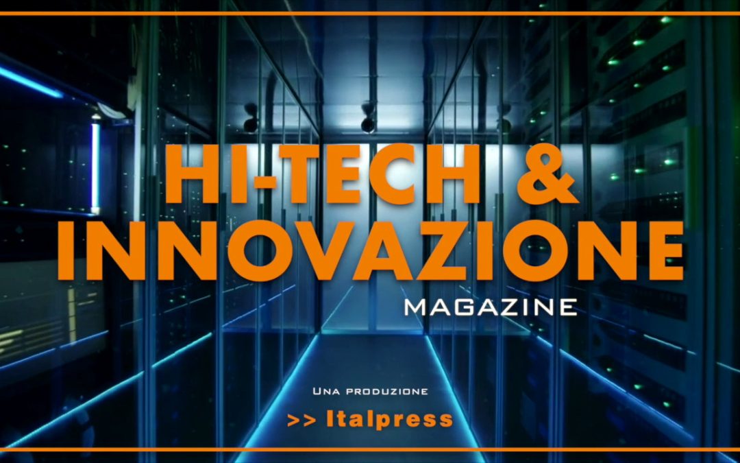 Hi-Tech & Innovazione Magazine – 30/11/2021