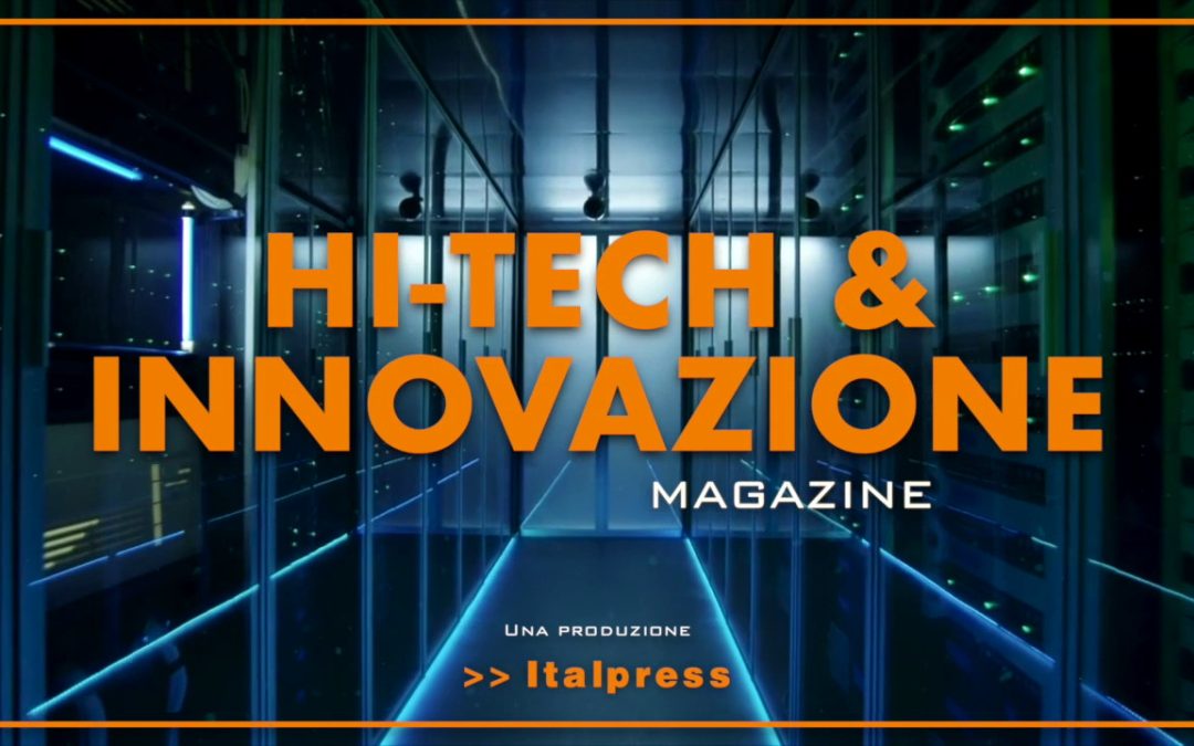 Hi-Tech & Innovazione Magazine – 16/11/2021