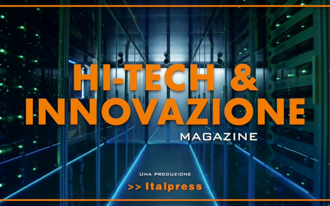 Hi-Tech & Innovazione Magazine – 23/11/2021