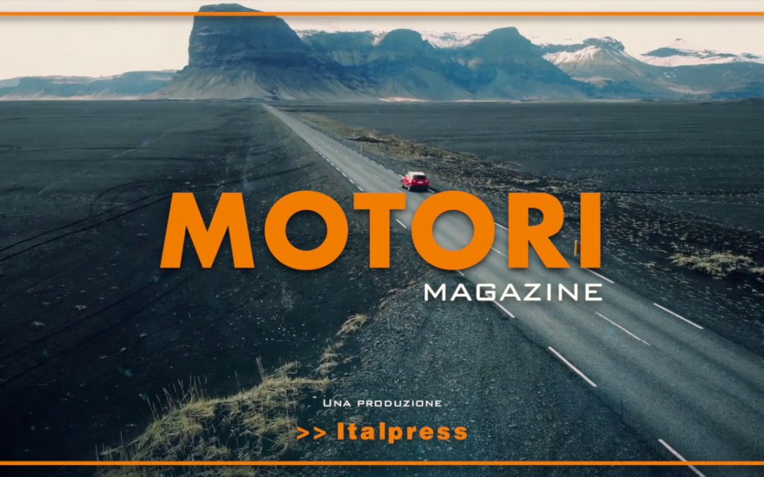 Motori Magazine – 27/2/2022