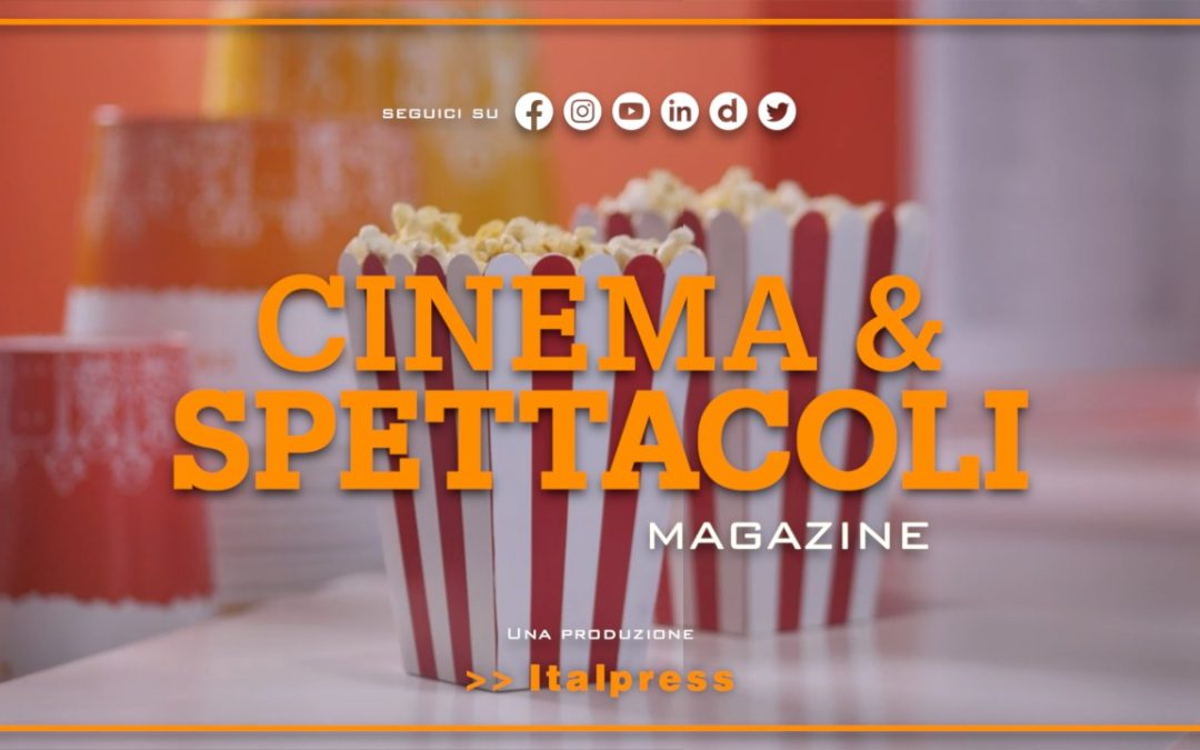 Nasce Cinema&Spettacoli Magazine, nuovo format tv dell’Italpress