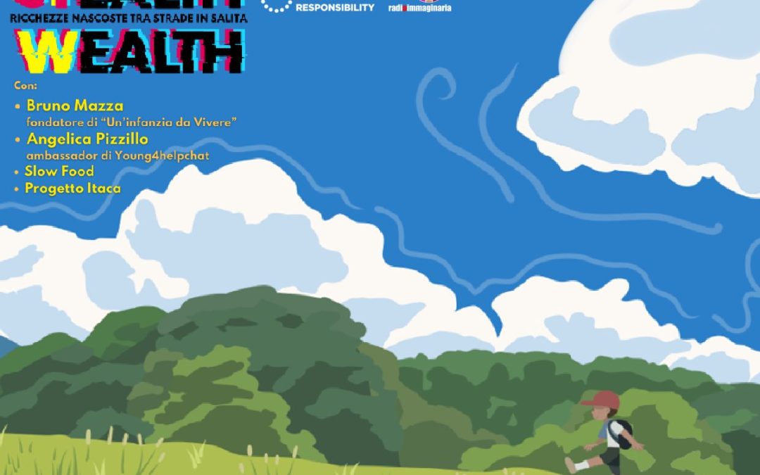 Torna “Stealth Wealth – Ricchezze nascoste tra strade in salita”