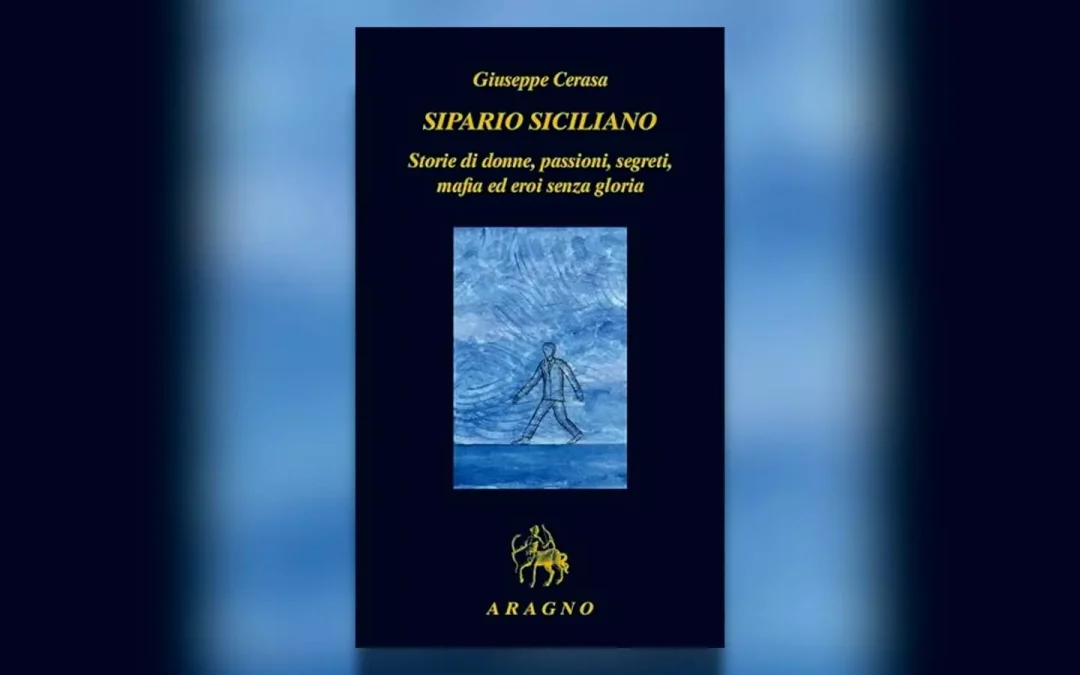“Sipario siciliano”, Cerasa racconta l’Isola tra rimpianto e speranza