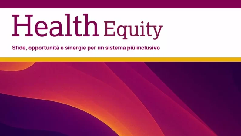 Alleanza per l’Equità nella Salute: coesione per il futuro del Paese