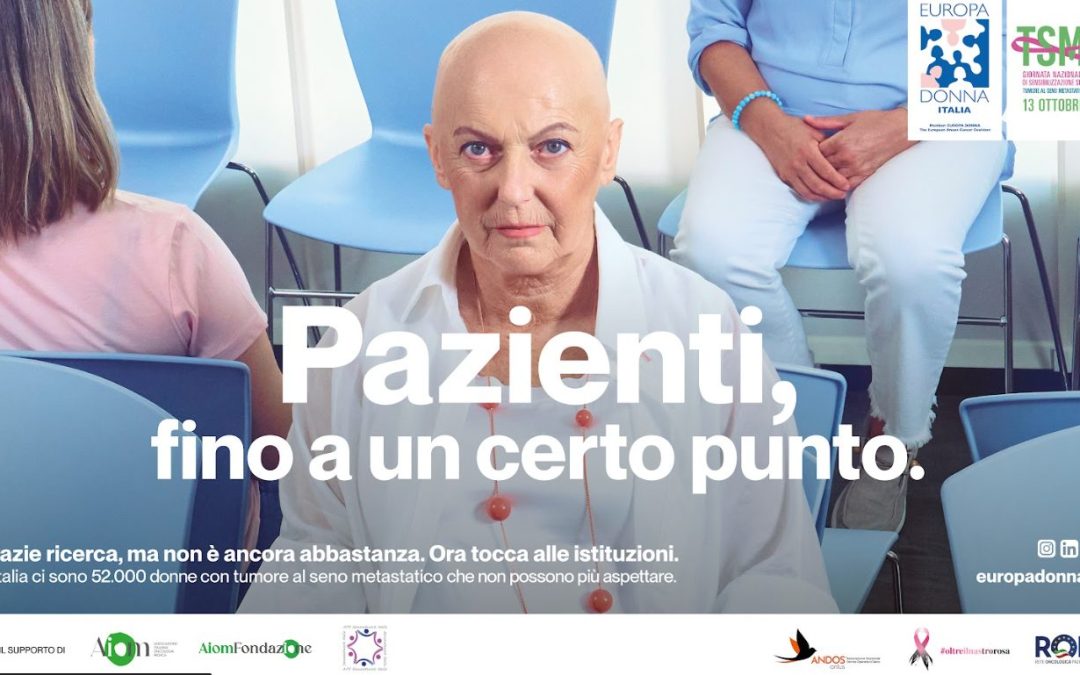 Europa Donna Italia lancia la nuova campagna sul tumore al seno metastatico