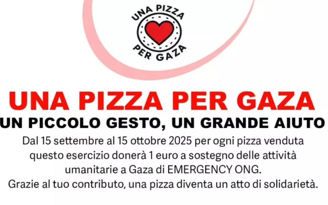 “Una pizza per Gaza”: parte da Napoli l’iniziativa a sostegno di Emergency