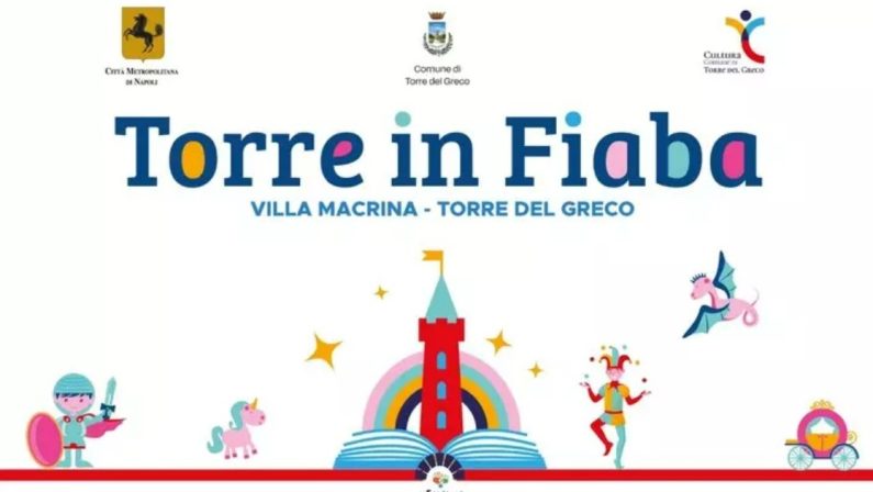 Torre del Greco, tre giorni dedicati alla fantasia con “Torre in fiaba”