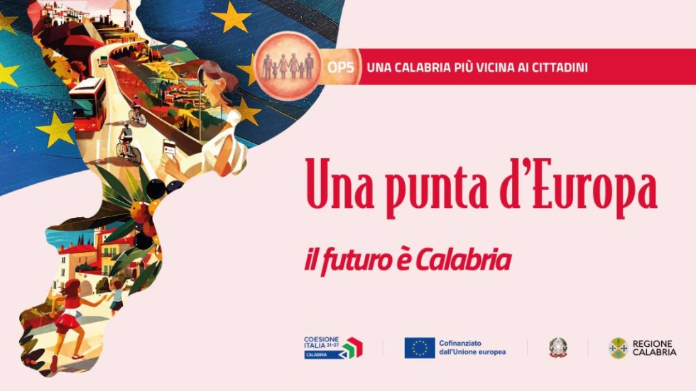 LA CALABRIA PIÙ VICINA AI CITTADINI