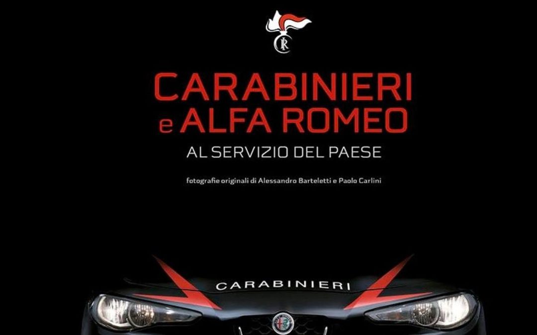 Libro fotografico racconta sodalizio oltre 60 anni tra Carabinieri e Alfa romeo