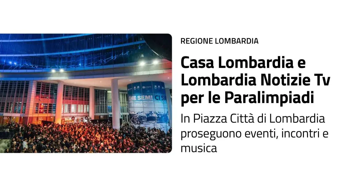 Oltre 30mila presenze per “Casa Lombardia”, modello di successo verso Paralimpiadi