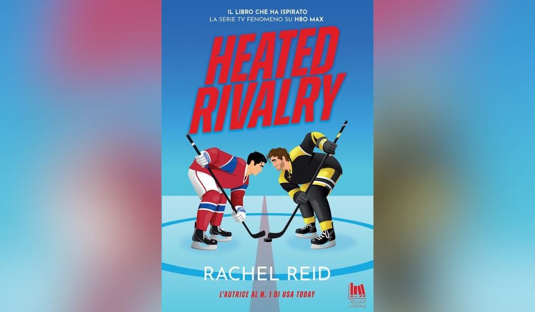 Heated Rivalry, arrivano i romanzi in italiano