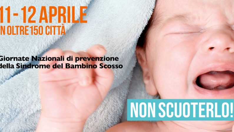 Giornate Nazionali di prevenzione della Sindrome del Bambino Scosso